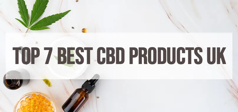 Imagem em destaque para os 7 principais produtos de CBD